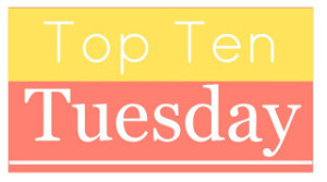 TopTenTuesday